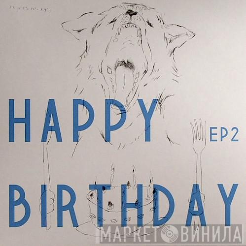 Pepe California, Emerson Kitamura - Happy Birthday EP2