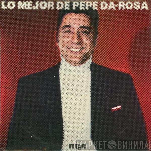 Pepe Da Rosa - Lo Mejor De Pepe Da Rosa