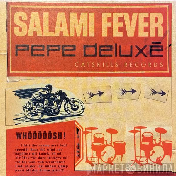 Pepe Deluxé - Salami Fever