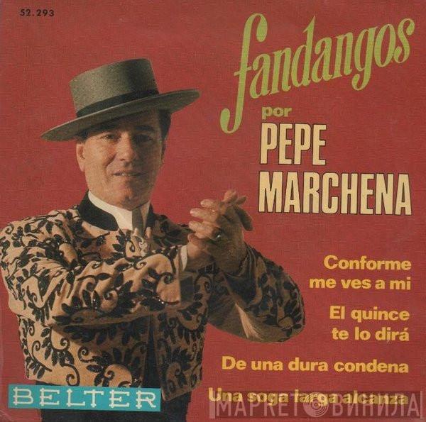 Pepe Marchena - Fandangos por Pepe Marchena