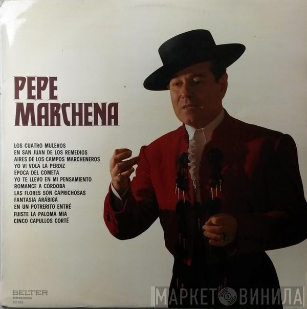 Pepe Marchena - Pepe Marchena