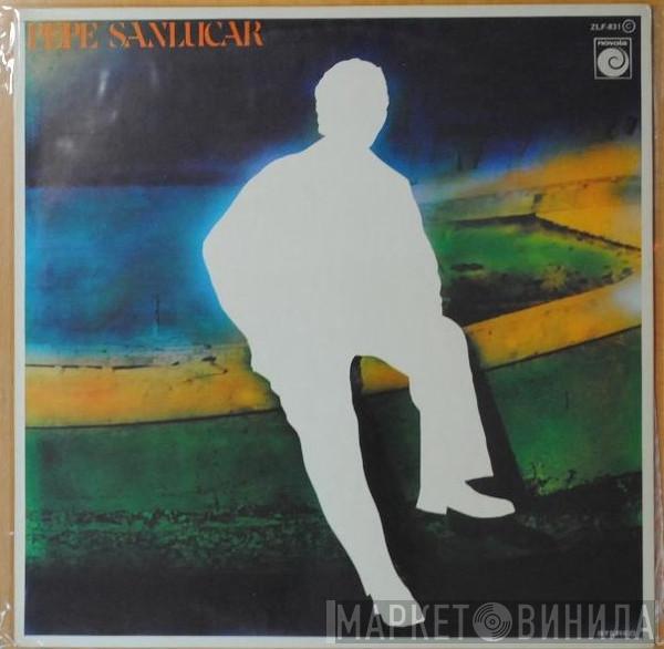 Pepe Sanlúcar - Pepe Sanlúcar