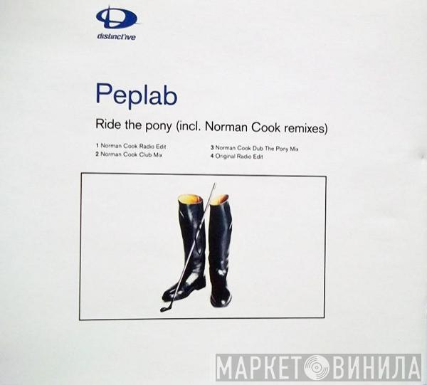 Peplab - Ride The Pony