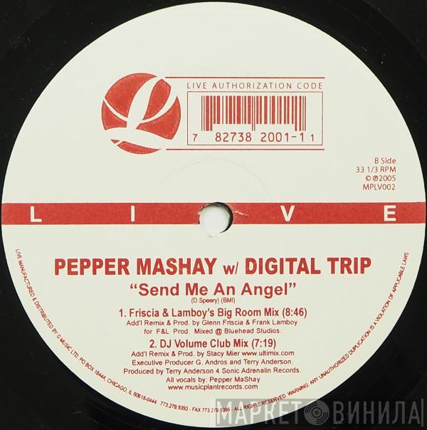 Pepper Mashay, Digital Trip - Send Me An Angel