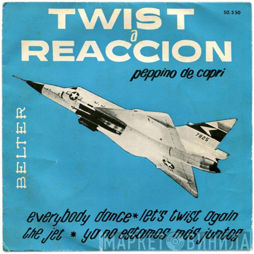 Peppino Di Capri E I Suoi Rockers - Twist A Reaccion