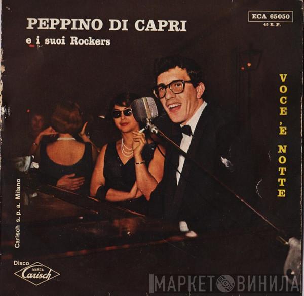 Peppino Di Capri E I Suoi Rockers - Voce 'E Notte