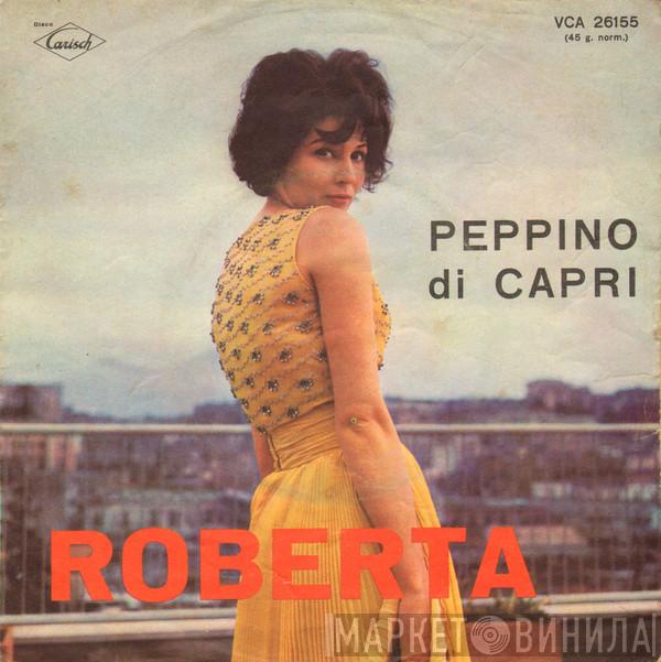 Peppino Di Capri - Roberta