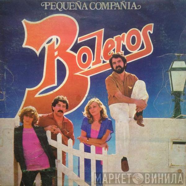  Pequeña Compañía  - Boleros