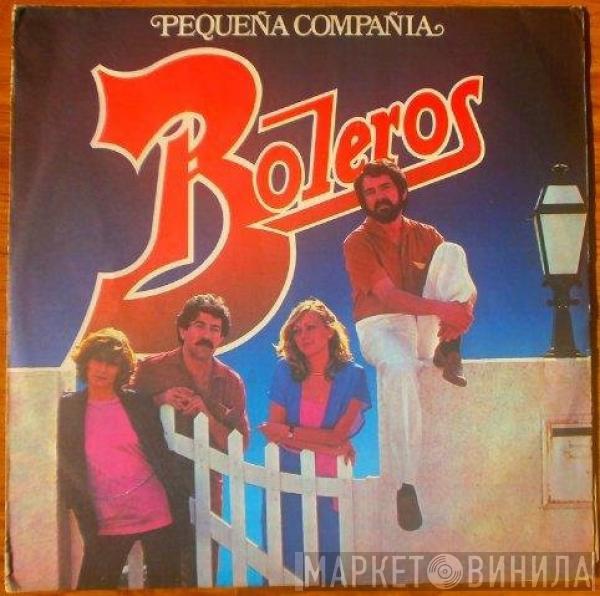  Pequeña Compañía  - Boleros