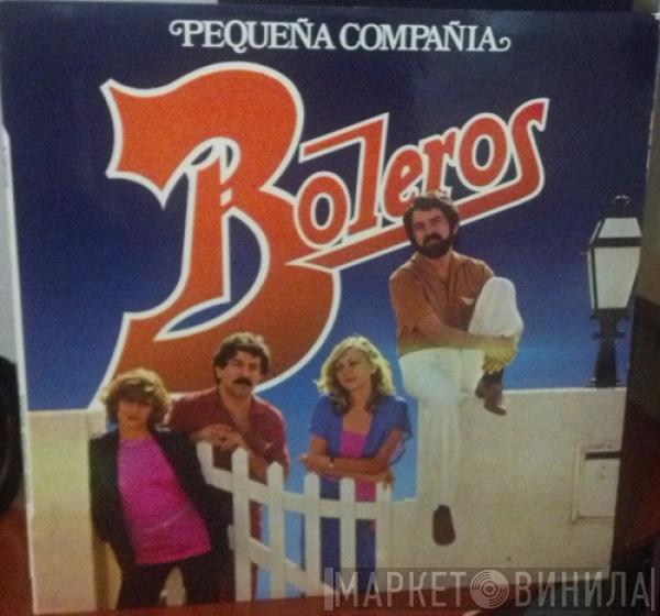 Pequeña Compañía - Boleros