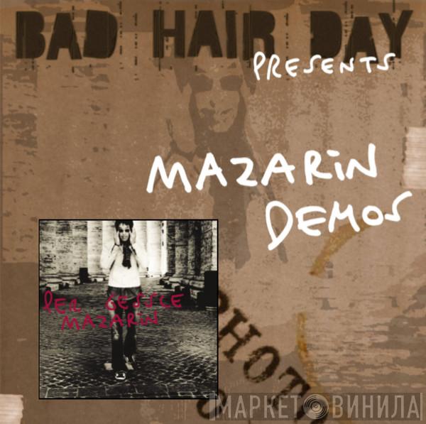  Per Gessle  - Bad Hair Day presents: Mazarin Demos