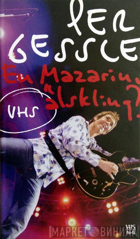  Per Gessle  - En Mazarin Älskling?