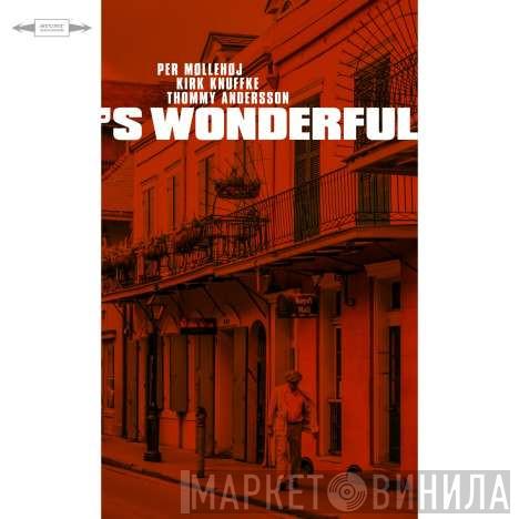 Per Møllehøj, Kirk Knuffke, Thommy Andersson - 'S Wonderful