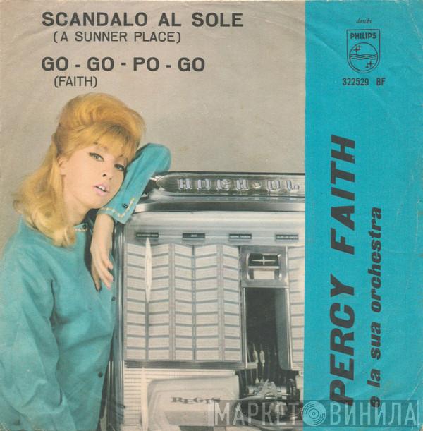  Percy Faith & His Orchestra  - Scandalo Al Sole = A Summer Place / Go-Go-Po-Go