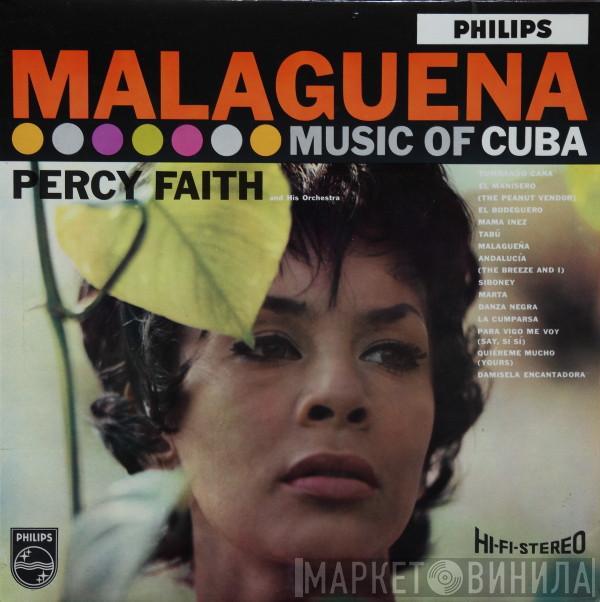 Percy Faith & His Orchestra - Malaguena (Music Of Cuba)