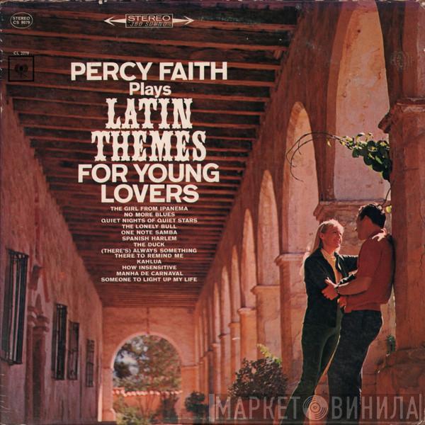 Percy Faith - Percy Faith Plays Latin Themes For Young Lovers