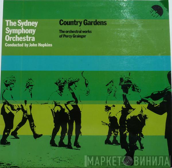 Percy Grainger, The Sydney Symphony Orchestra, John Hopkins  - Country Gardens; The Orchestral Works of Percy Grainger.