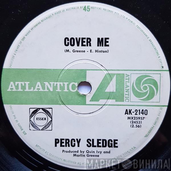 Percy Sledge - Cover Me / Behind Every Great Man There's A Woman