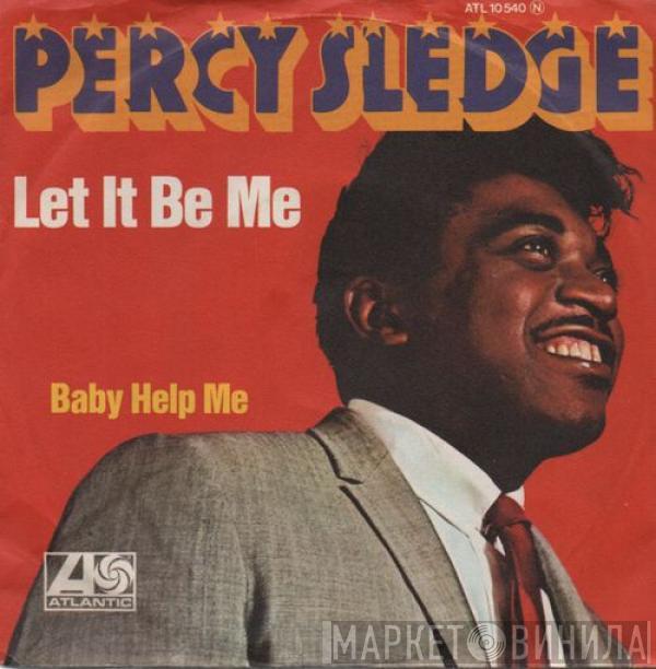 Percy Sledge - Let It Be Me