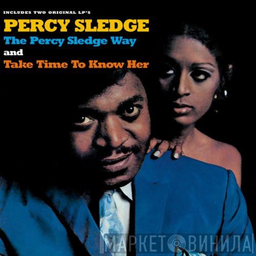 Percy Sledge - The Percy Sledge Way / Take Time To Know Her