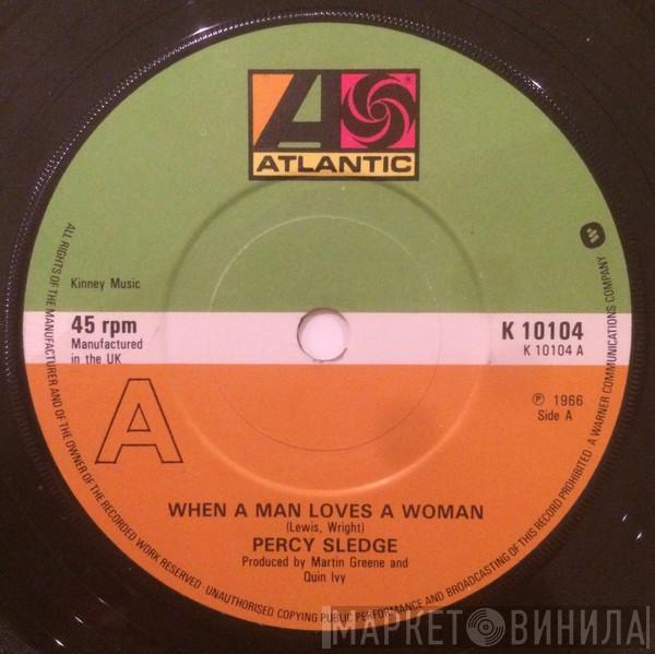 Percy Sledge - When A Man Loves A Woman / Love Me Like You Mean It