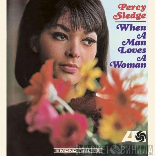 Percy Sledge - When A Man Loves A Woman