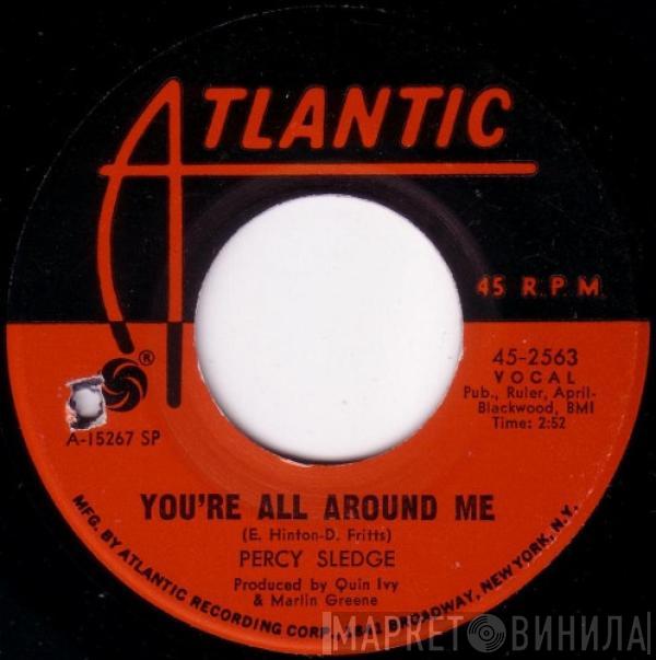 Percy Sledge - You're All Around Me / Self Preservation