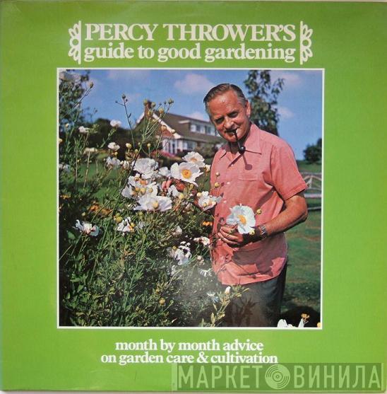 Percy Thrower - Percy Thrower's Guide To Good Gardening