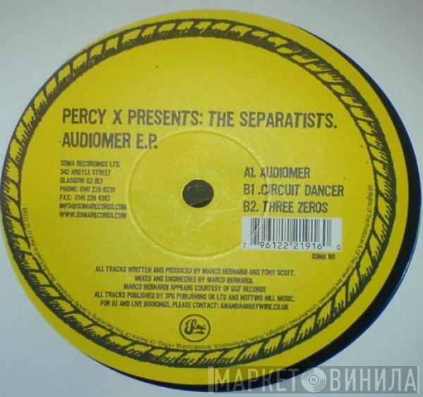 Percy X, The Separatists - Audiomer E.P.