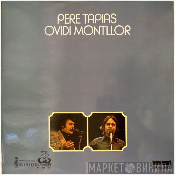 Pere Tàpias, Ovidi Montllor - Pere Tapias - Ovidi Montllor