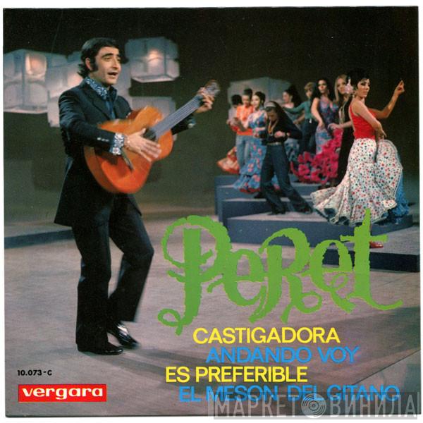  Peret  - Castigadora / Andando Voy / Es Preferible / El Mesón Del Gitano