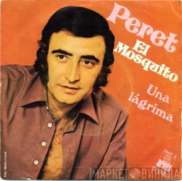 Peret - El Mosquito / Una Lágrima