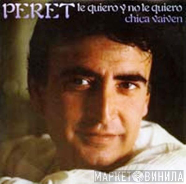 Peret - Te Quiero Y No Te Quiero