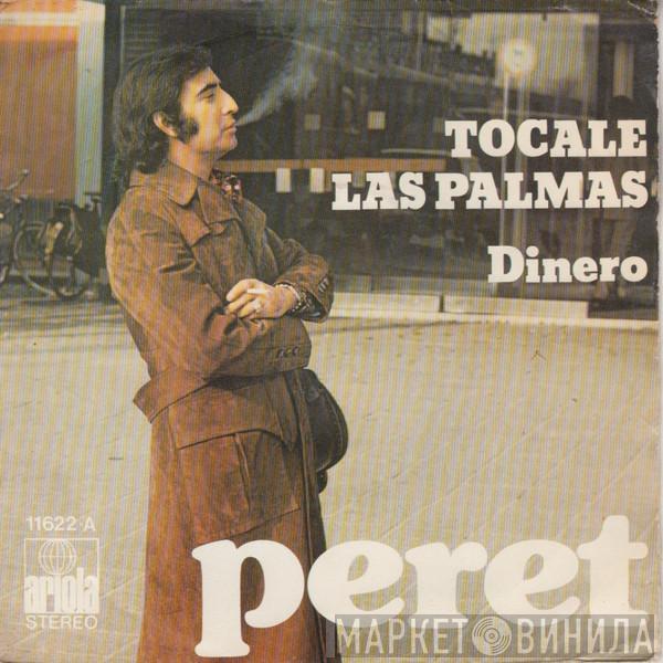 Peret - Tocale Las Palmas