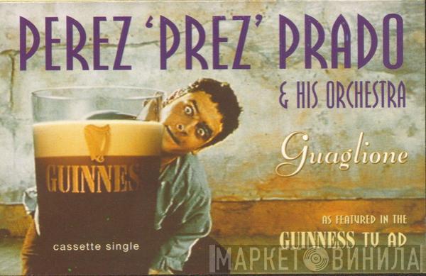 Perez Prado And His Orchestra - Guaglione