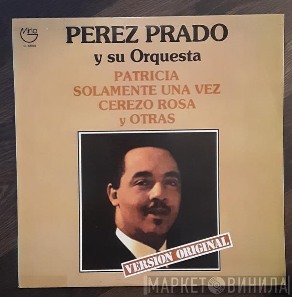 Perez Prado And His Orchestra - Perez Prado Y Su Orquesta