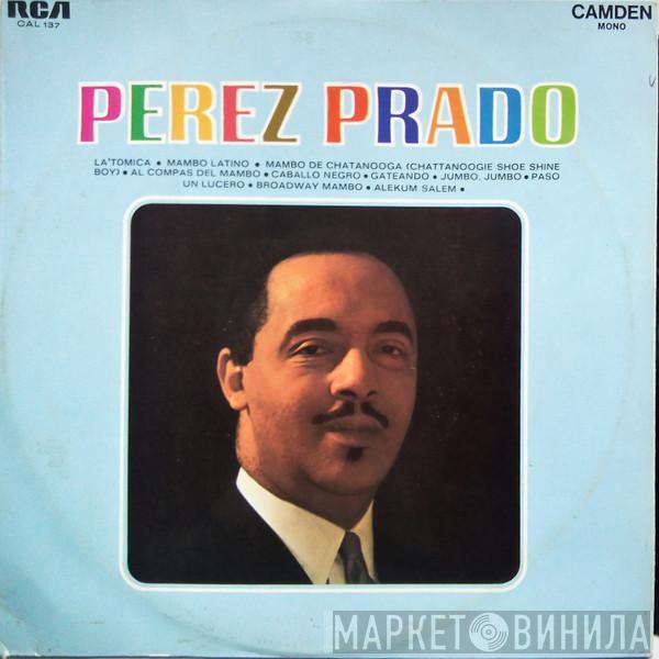 Perez Prado And His Orchestra - Perez Prado