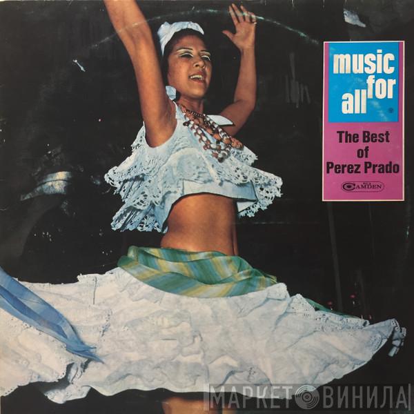  Perez Prado And His Orchestra  - The Best Of Perez Prado