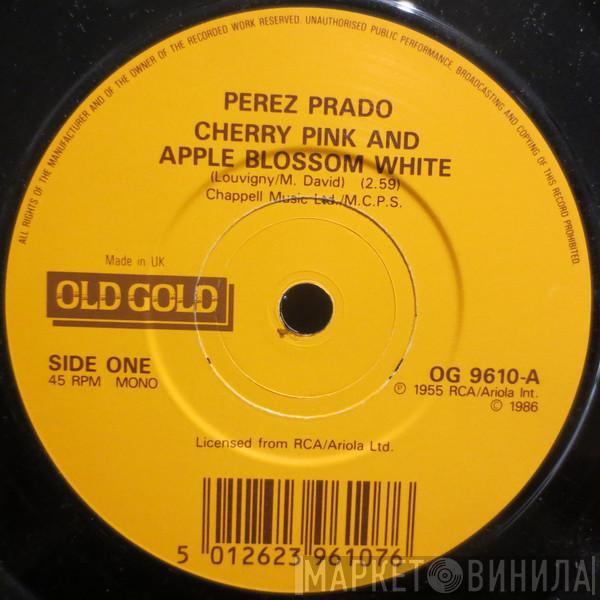 Perez Prado - Cherry Pink And Apple Blossom White