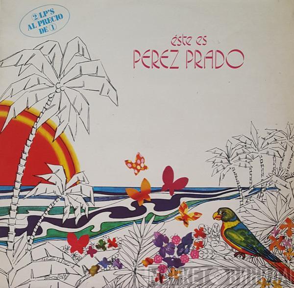 Perez Prado - Este Es Perez Prado