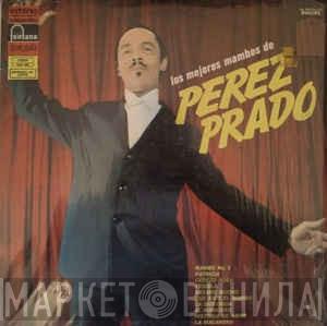  Perez Prado  - Los Mejores Mambos De Perez Prado