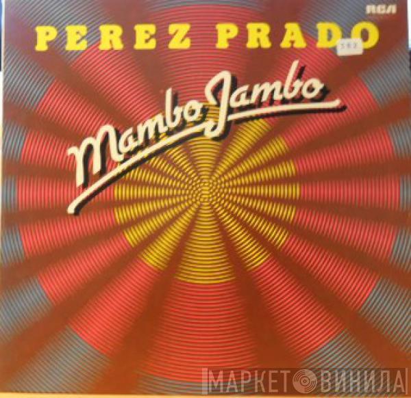 Perez Prado - Mambo Jambo