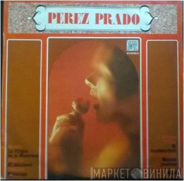 Perez Prado - Perez Prado