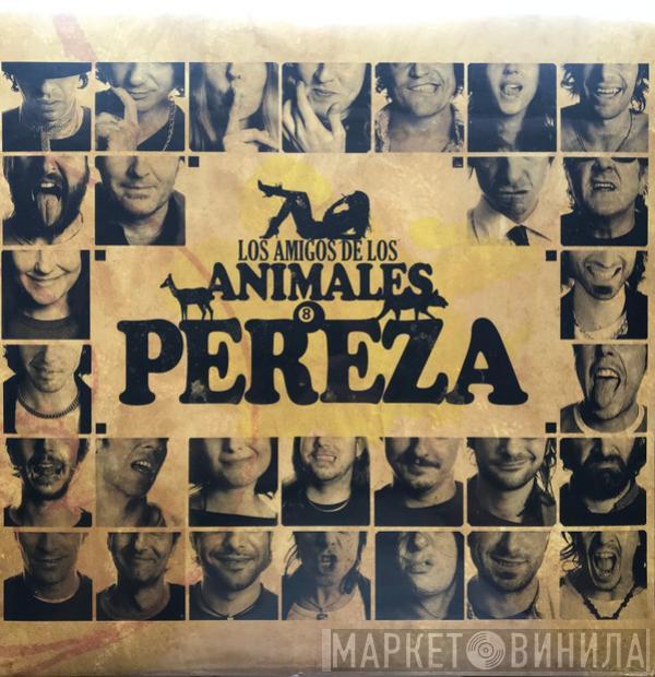 Pereza - Los Amigos De Los Animales