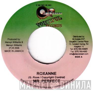 Perfect , Candy Man - Roxanne / Fight For Your Rights