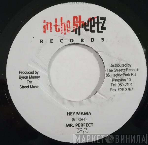 Perfect  - Hey Mama