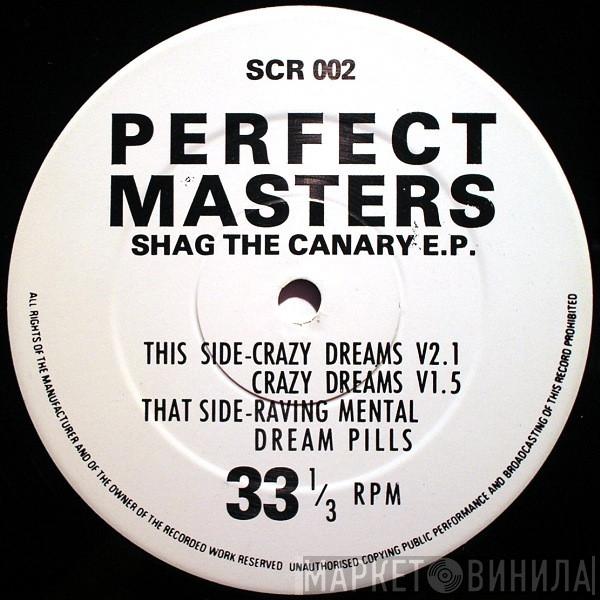 Perfect Masters - Shag The Canary E.P.