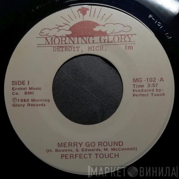 Perfect Touch - Merry Go Round / Boogie Tonight