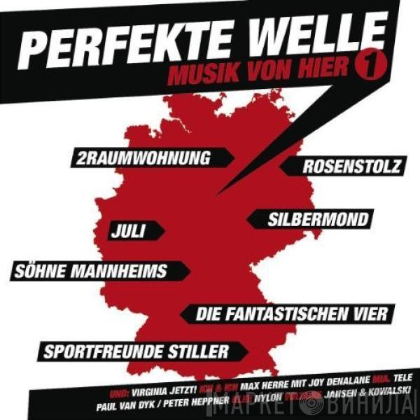  - Perfekte Welle - Musik Von Hier 1