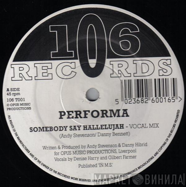 Performa - Somebody Say Hallelujah